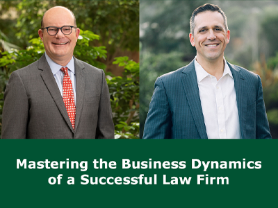 Upcoming Webinar: Mastering the Business Dynamics of a Successful Law Firm